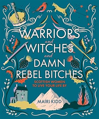 Warriors And Witches And Damn Rebel Bitches Book
